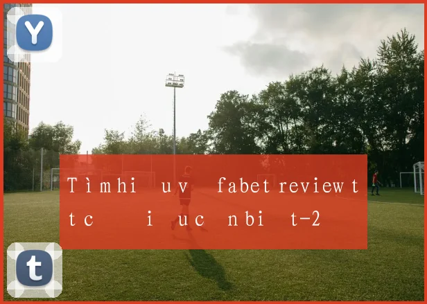Tìm hiểu về fabet review tất cả điều cần biết